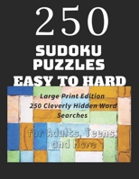 250 sudoku puzzles easy to hard: Sudoku puzzle book for adults, random, easy hard very hard with solutions B09BF1H7NG Book Cover
