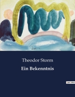 Ein Bekenntnis 1542750709 Book Cover