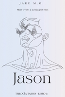 Jason: Libro 3 (Serie Taboo) B0C4MZF9NG Book Cover