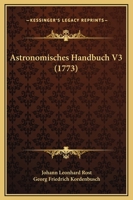 Astronomisches Handbuch V3 (1773) 1166188027 Book Cover