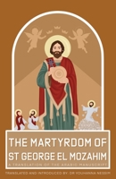 The Martyrdom of St George El Mozahim 064577037X Book Cover