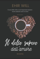Il dolce sapore dell'amore B0C6P8FSQF Book Cover
