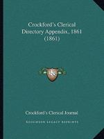 Crockford's Clerical Directory Appendix, 1861 143681636X Book Cover