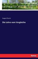 Die Lehre Vom Vergleiche 3743683423 Book Cover