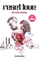 Reset Love : Madrid, a?o 2022. ?Se Puede Poner l?mites Al Amor? 1795635002 Book Cover