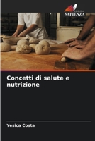 Concetti di salute e nutrizione (Italian Edition) 6206913287 Book Cover