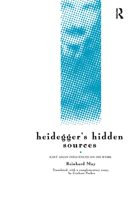 Heidegger's Hidden Sources 0415140382 Book Cover