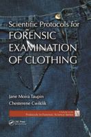 Scientific Protocols for Forensic Examination of Clothing 0367778580 Book Cover