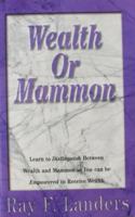 Wealth or Mammon 1883654084 Book Cover