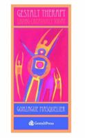 Gestalt Therapy: Living Creatively Today 0881634581 Book Cover