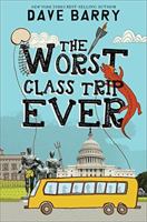 The Worst Class Trip Ever 1368040594 Book Cover
