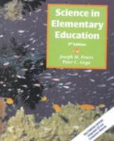 Science in Elementary Education and CD and NSE Pkg. (9th Edition) 0130743356 Book Cover