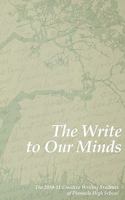 The Write to Our Minds 0981988768 Book Cover
