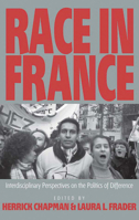 Race in France: Interdiciplinary Perspectives on the Politics of Difference 157181857X Book Cover