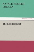 The Lost Despatch 937113190X Book Cover