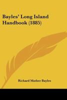 Bayles' Long Island Handbook 101850236X Book Cover
