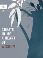 Create in Me a Heart of Wisdom 0800738136 Book Cover