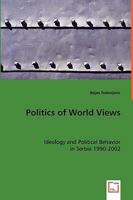 Politics of World Views 3639014308 Book Cover