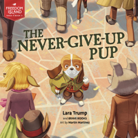 The Never-Give-Up Pup 1955550603 Book Cover