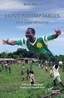 Lions indomptables Une saga africaine (Harmattan Cameroun) (French Edition) 2343179360 Book Cover