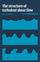 The Structure of Turbulent Shear Flow 052120710X Book Cover
