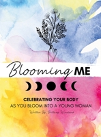 Blooming Me 1387562290 Book Cover