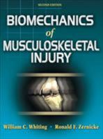 Biomechanics of Musculoskeletal Injury 0873227794 Book Cover