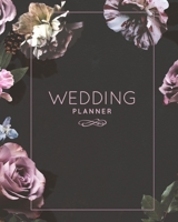 Wedding Planner: Planning The Perfect Wedding For The Bride To Be, Organizer, Journal, Notebook 1678594644 Book Cover