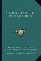 Elements Of Greek Prosody 1104121921 Book Cover