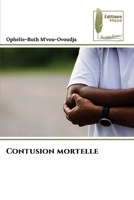 Contusion mortelle (French Edition) 6208851718 Book Cover