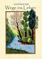 Wege ins Leben: Kindergeschichten - Jugendgeschichten - Marinegeschichten 3837089231 Book Cover