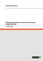 Entwicklung eines Curriculums zum Thema Biografiearbeit 3640363531 Book Cover