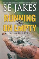 Running on Empty (Havoc Motorcycle Club) 1626498814 Book Cover