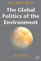 Global Politics of the Environment, The 0333948513 Book Cover