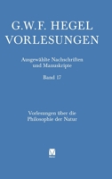 Vorlesungen über die Philosophie der Natur: Berlin 1825/26. Nachgeschrieben von Heinrich Wilhelm Dove (German Edition) 3787347801 Book Cover