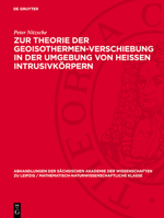 Zur Theorie Der Geoisothermen-Verschiebung in Der Umgebung Von Heissen Intrusivkörpern 3112755723 Book Cover