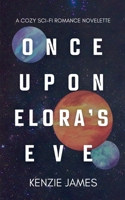 Once Upon Elora's Eve B0FMJX1NCC Book Cover