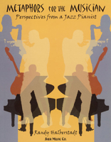 Metaphors for the Musician 1883217121 Book Cover