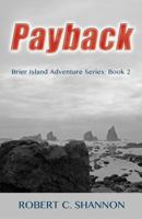 Brier Island Adventure Series/Payback 1497527422 Book Cover