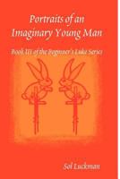 Portraits of an Imaginary Young Man 0982598300 Book Cover