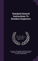 Standard General Instructions To Resident Engineers ...... 1276014384 Book Cover