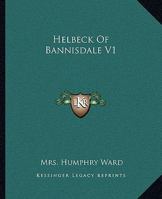 Helbeck Of Bannisdale V1 1523782382 Book Cover