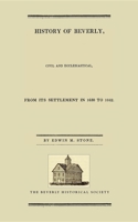 History of Beverly, Civil and Ecclesiastical: From Its Settlement in 1630 to 1842 (Classic Reprint) 1142021742 Book Cover
