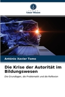 Die Krise der Autorität im Bildungswesen 6203682373 Book Cover