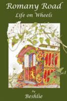 Romany Road - Life on Wheels 0955983231 Book Cover