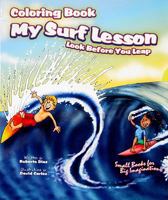 Coloring Book: My Surf Lesson, Look Before You Leap (Olas Surfing Books) 0976478870 Book Cover