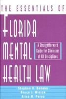 The Essentials of Florida Mental Health Law 0393703096 Book Cover