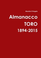 Almanacco Toro 1894-2015 1326543512 Book Cover