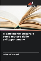 Il patrimonio culturale come motore dello sviluppo umano (Italian Edition) 6208022053 Book Cover