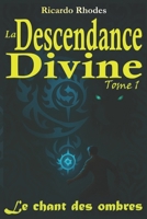 La descendance divine - Tome 1: Le chant des ombres (Light Novel) (French Edition) B0FP26ZMN8 Book Cover